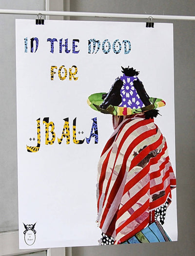 POSTER "IN THE MOOD FOR JBALA POSTER"